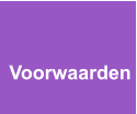 Voorwaarden